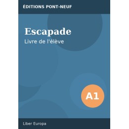 Escapade A1 – Livre de l'élève