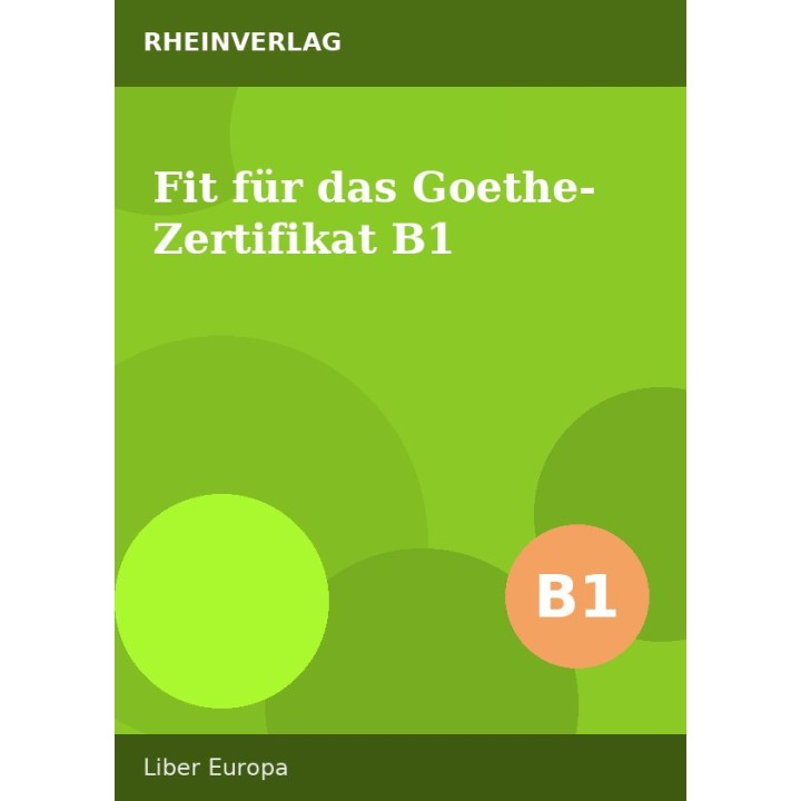Fit für das Goethe-Zertifikat B1