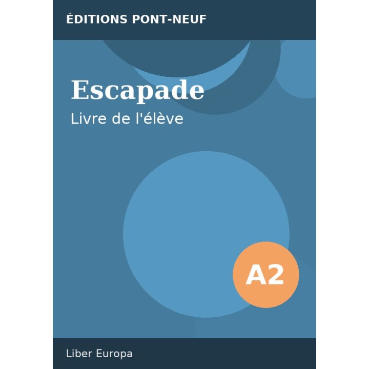 Escapade A2 – Livre de l'élève