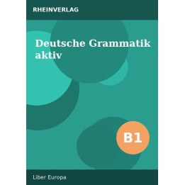 Deutsche Grammatik aktiv