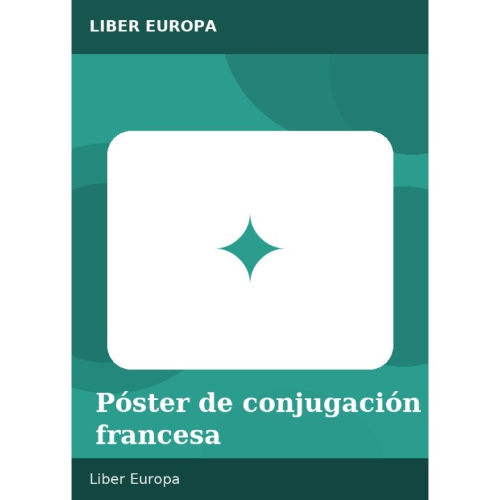 Póster de conjugación francesa